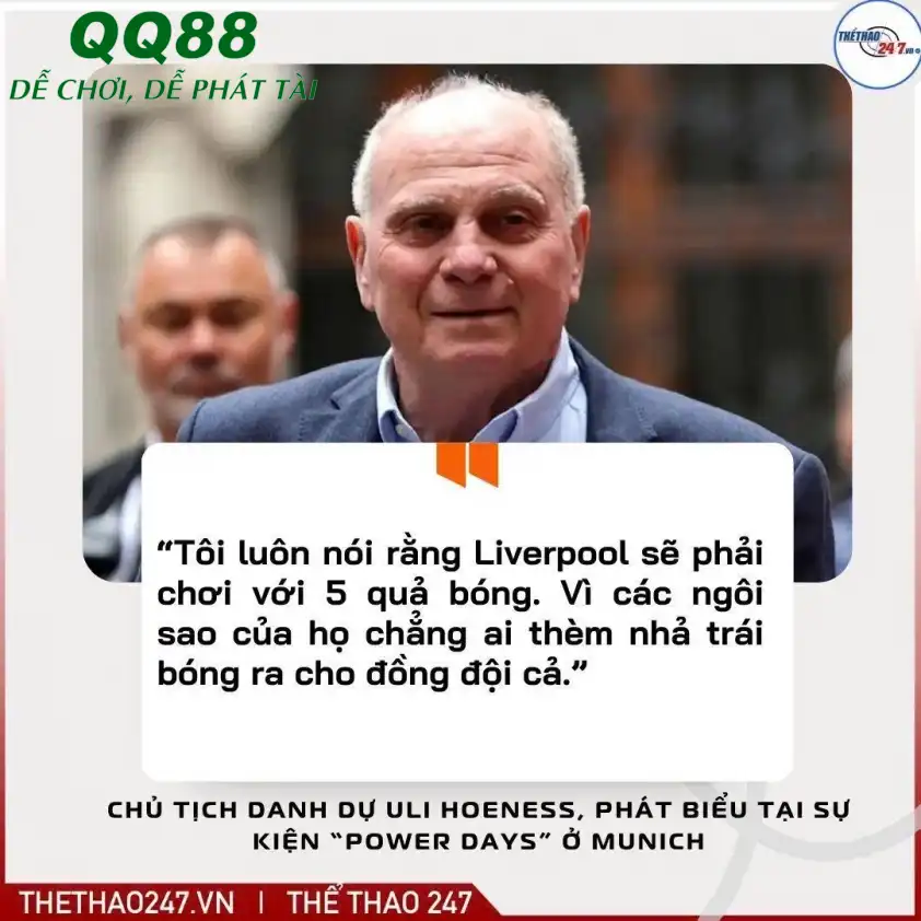 Chủ tịch danh dự Bayern đá xoáy Liverpool